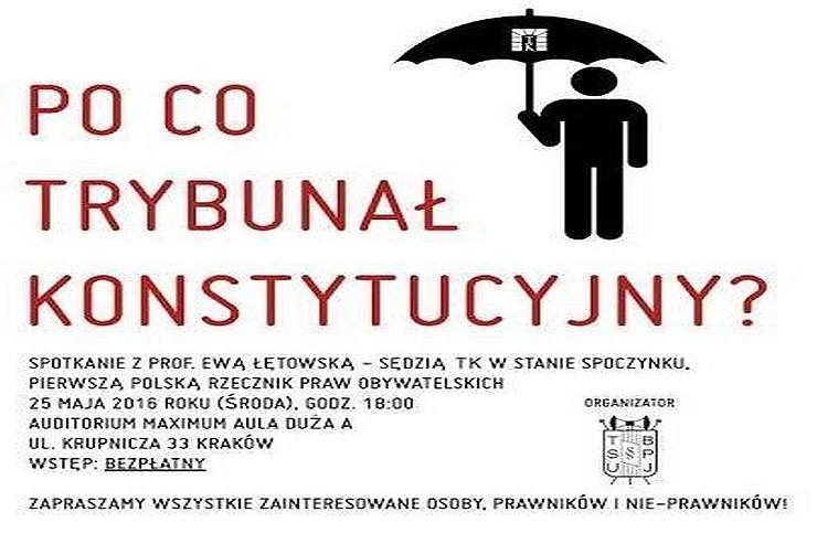 Po co Trybunał Konstytucyjny? - spotkanie z prof. Ewą Łętowską