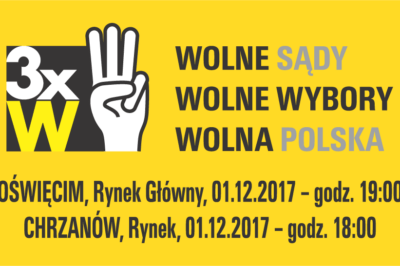 3xW – Wolne Sądy, Wolne Wybory, Wolna Polska
