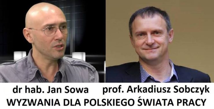 Wyzwania dla polskiego świata pracy - J.Sowa, A.Sobczyk