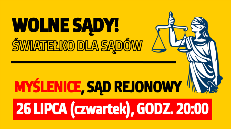 Wolne sądy! Światełko dla sądów w Myślenicach