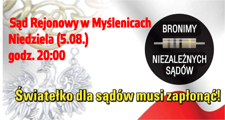 Bronimy wolnych sądów! Myślenice