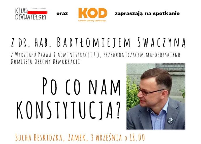 Sucha B.: Po co nam konstytucja? Wyjaśnia dr hab. Bartłomiej Swaczyna