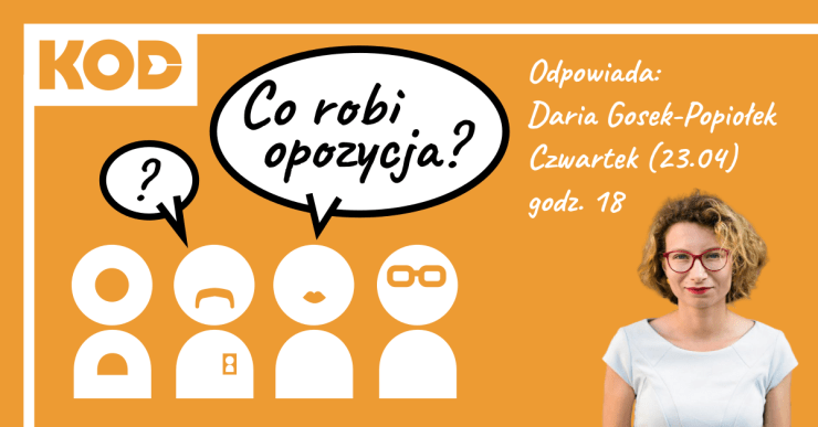 Co robi opozycja? Odpowiada Daria Gosek-Popiołek (Lewica Razem)