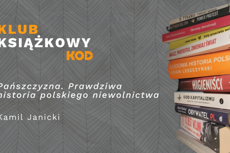 "Pańszczyzna. Prawdziwa historia polskiego niewolnictwa" - klub książkowy