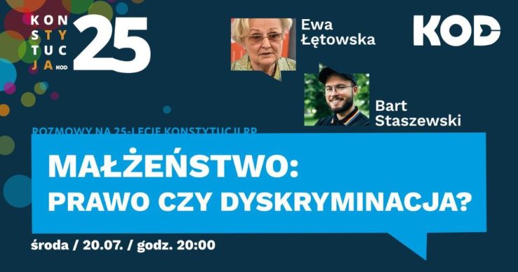 Rozmowy w 25-lecie Konstytucji RP –  Małżeństwo: prawo czy dyskryminacja?