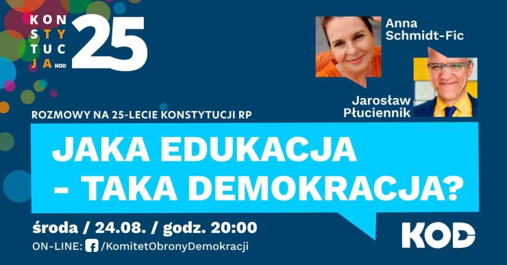 Rozmowy w 25-lecie Konstytucji RP – Jaka edukacja, taka demokracja?