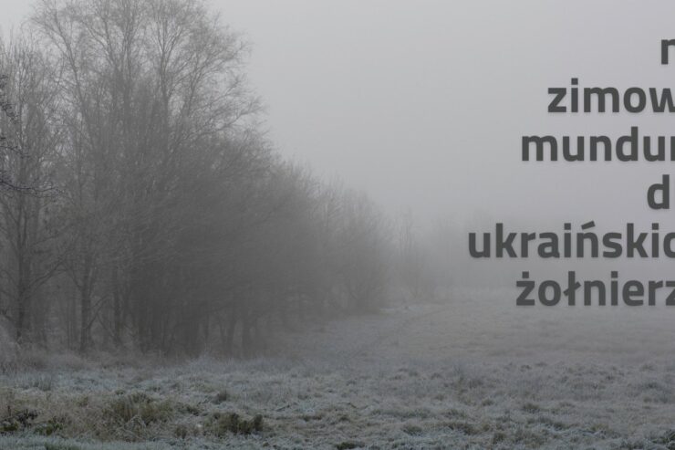 Ciepła odzież jest warunkiem utrzymania sprawności bojowej!