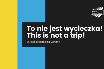 To nie jest wycieczka! wspólna zbiórka dla Ukrainy