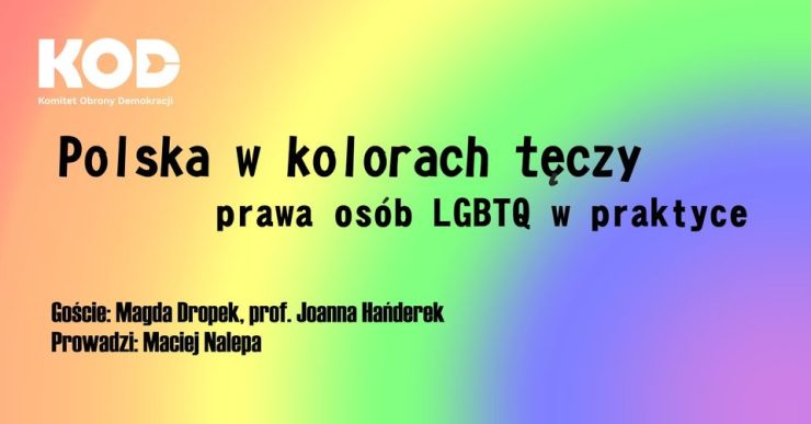 Polska w kolorach tęczy — prawa osób LGBTQ w praktyce