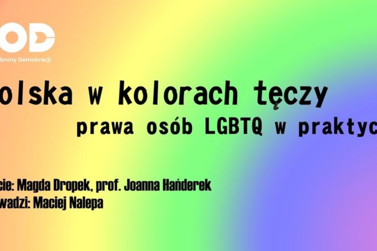 Polska w kolorach tęczy — prawa osób LGBTQ w praktyce