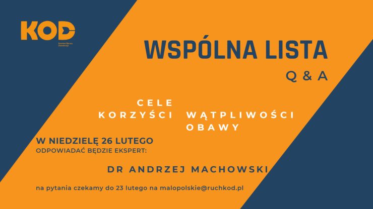Wspólna lista - pytania i wątpliwości - Q&A z dr Andrzejem Machowskim - 26 lutego, godz. 19.