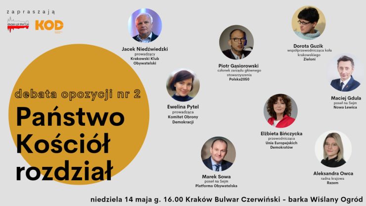 Druga debata opozycji w Krakowie. Państwo / Kościół / Rozdział