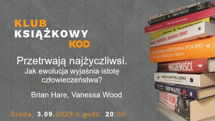 Klub Książkowy – "Przetrwają najżyczliwsi" Brian Hare, Vanessa Woods