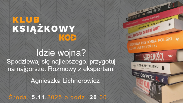 Klub Książkowy – "Idzie wojna? Spodziewaj się najlepszego, przygotuj na najgorsze"