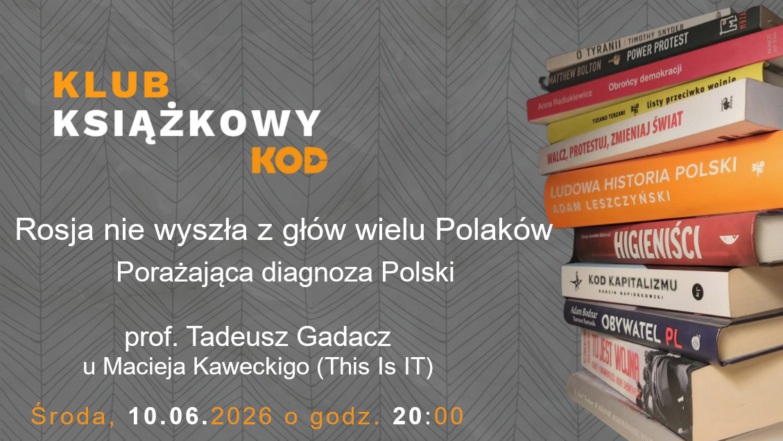 Klub Książkowy – „Rosja nie wyszła z głów wielu Polaków"